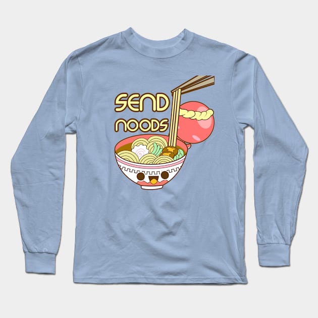 Send Noods - Ramen Long Sleeve T-Shirt by LineXpressions